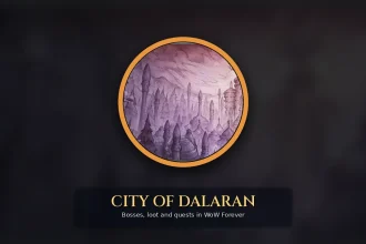 City of Dalaran dungeon guide for WoW Forever